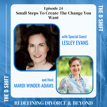 Small Steps To Create The Change You Want