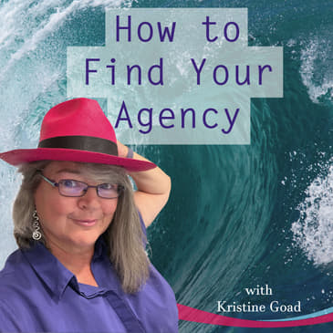 How to Find Your Agency When Life Feels Out of Your Control