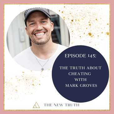 The Truth About Cheating with Mark Groves
