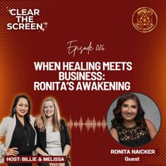 S1E026 When Healing Meets Business: Ronita’s Awakening