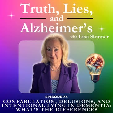 Confabulation, Delusions, and Intentional Lying in Dementia: What's the Difference?