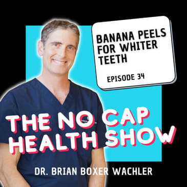 034 - Banana Peels for Whiter Teeth