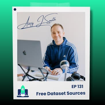 131: 7 Resources to Find Amazing Datasets (FREE)