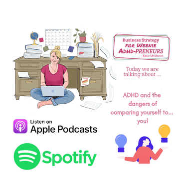 11: ADHD? Never compare yourself to others. Even future you!