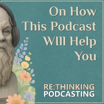 On How this Podcast will Help You & Misinformation in the Podcasting World