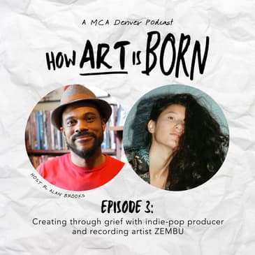 Creating through grief with indie-pop producer and recording artist ZEMBU
