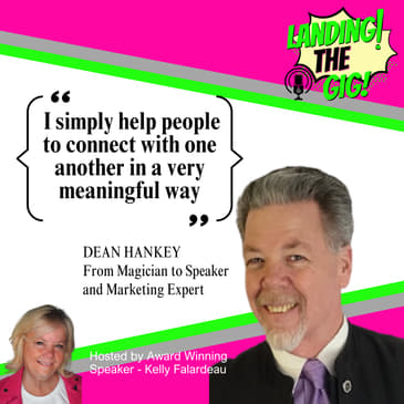 How DEAN HANKEY Went from Magician to Speaker and Marketing Expert | 003