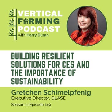 S11E149 Gretchen Schimelpfenig/GLASE - Building Resilient Solutions for CES and the Importance of Sustainability