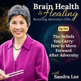 The Beliefs You Carry: How to Move Forward After Adversity