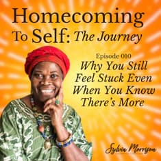 Why You Still Feel Stuck Even When You Know There’s More