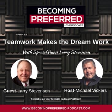 Larry Stevenson – Teamwork Makes the Dream Work