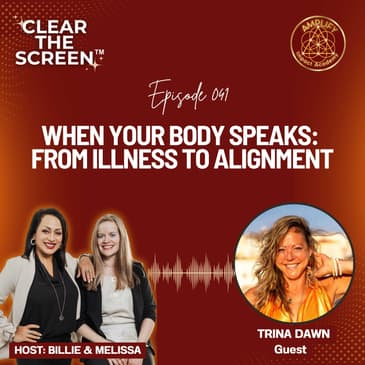 S1E041 When Your Body Speaks: From Illness to Alignment with Trina Dawn