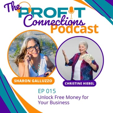 Unlock Free Money for Your Business | 015