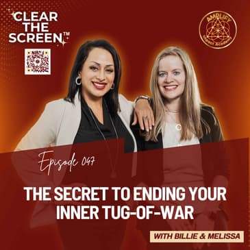 S1E047 The Secret to Ending Your Inner Tug-of-War