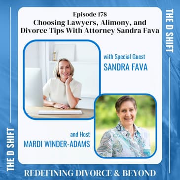 Choosing Lawyers, Alimony Myths, and Divorce Tips With Attorney Sandra Fava