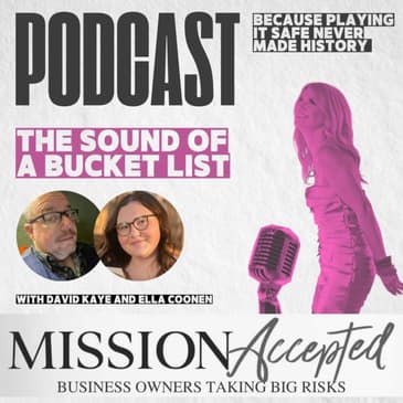 EP 343: The Sound Of A Bucket List