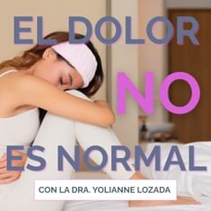 1. Cómo el normalizar el dolor retrasa el diagnóstico de endometriosis en pacientes