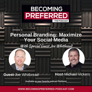 Joe Whitbread – Personal Branding: Maximize Your Social Media