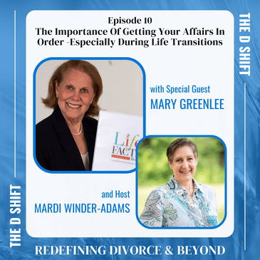 The Importance Of Getting Your Affairs In Order - Especially During Life Transitions
