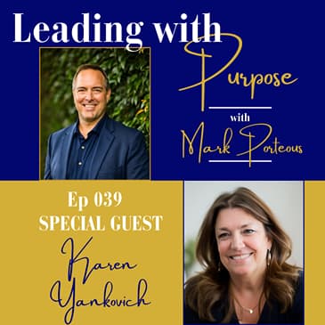 Building Meaningful Relationships in the Age of AI with Karen Yankovich