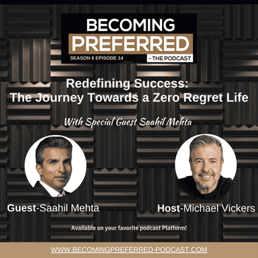 Saahil Mehta - Redefining Success: The Journey Towards a Zero Regret Life