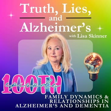 Family Dynamics & Relationships in Alzheimer’s and Dementia