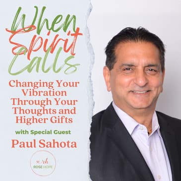 Changing Your Vibration Through Your Thoughts and Higher Gifts