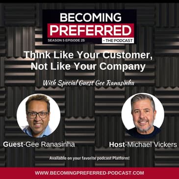 Gee Ranasinha – Think Like Your Customer, Not Like Your Company