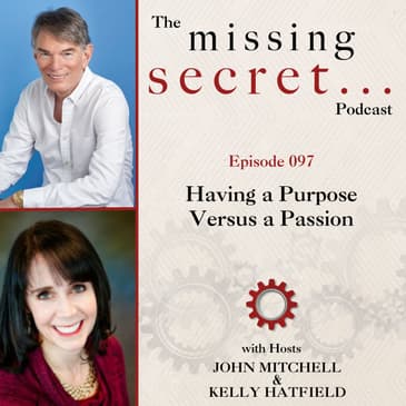 Having a Purpose Versus a Passion