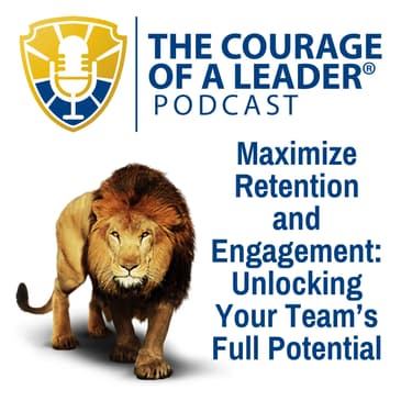 Maximize Retention and Engagement: Unlocking Your Team’s Full Potential