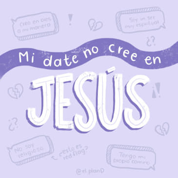 EP 81 Mi date no cree en Jesús (Daniela Castro)