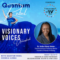 6. Parenting as Sacred Partnership: Unleashing Wisdom, Healing as Living Legacy