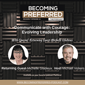 Returning Guest, Michelle Gladieux — Communicate with Courage: Evolving Leadership
