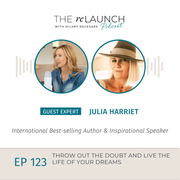 Throw Out the Doubt and Build the Life of Your Dreams EP 123