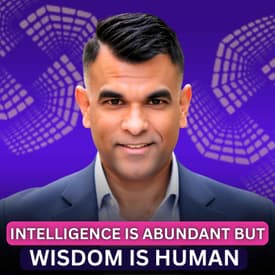 How Intelligence Is Becoming Free, but Leadership Is About Judgment, Trust, and Value Creation