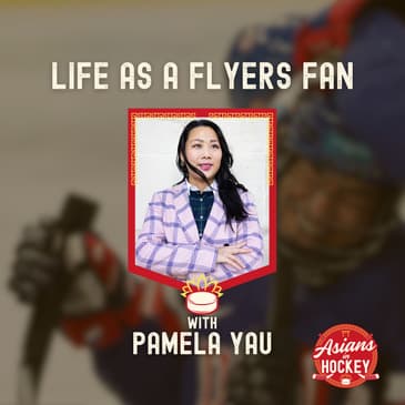 S2E10: Life as a Flyers Fan — with Pamela Yau