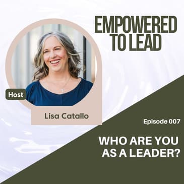 Who are you as a leader?