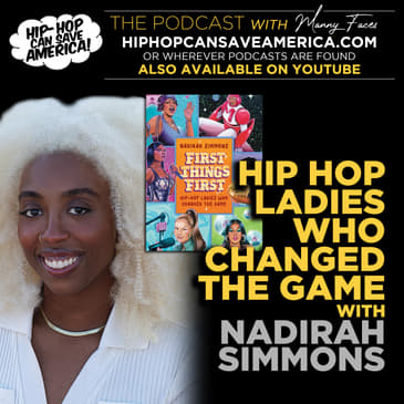 Celebrating Women in Hip Hop: Author Nadirah Simmons Discusses her book, "First Things First"