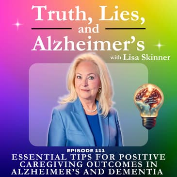 Essential Tips for Positive Caregiving Outcomes in Alzheimer’s and Dementia