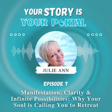 Manifestation, Clarity & Infinite Possibilities: Why Your Soul is Calling You to Retreat
