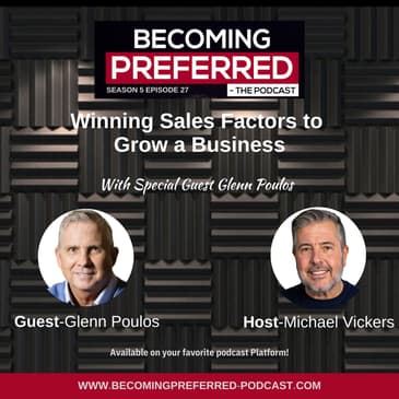 Glenn Poulos – Winning Sales Factors to Grow a Business