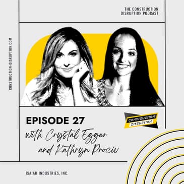 Climate Change and Construction with Crystal Egger and Kathryn Prociv