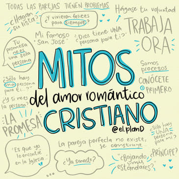 105: Mitos del amor romántico cristiano