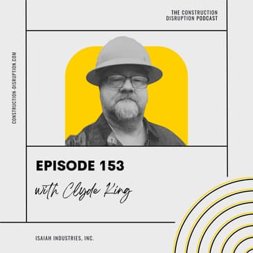 Inspiring Future Generations in Construction with Clyde King