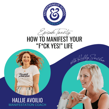 How to Manifest Your “F*ck Yes!” Life with Hallie Avoilio