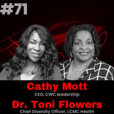 Meet Cathy Mott & Dr Toni Flowers