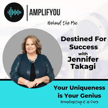 Behind The Mic: Destined For Success with Jennifer Takagi