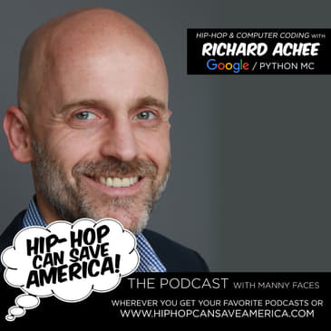 Hip-Hop + Computer Coding with Richard Achee (Google / PythonMC)