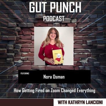 How Getting Fired on Zoom Changed Everything