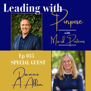 Visionary Leadership Starts with Trusting Yourself with Dianne A. Allen